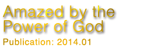 Amazed by the Power of God